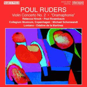 Poul Ruders: Violin Concerto No. 2 & Dramaphonia Product Image
