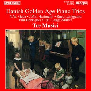 Danish Golden Age Piano Trios