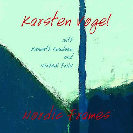 Vogel, K: Nordic Frames