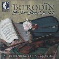 Borodin: The Two String Quartets