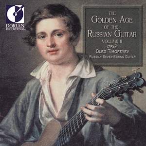 The Golden Age of the Russian Guitar: Vol. II