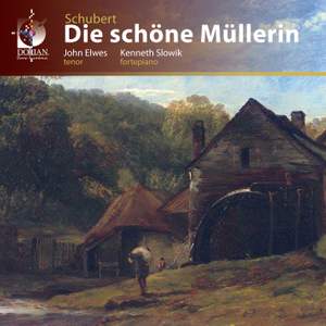 Schubert: Die schöne Müllerin, D795