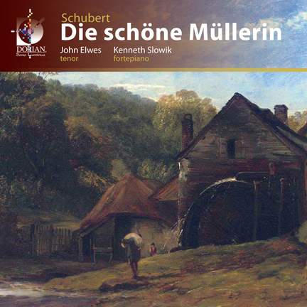 Schubert: Die schöne Müllerin, D795