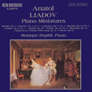 Liadov: Piano Miniatures