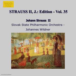 Johann Strauss II Edition, Volume 35