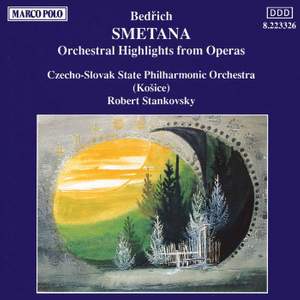 Smetana: Orchestral Highlights from the Operas