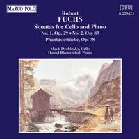 Robert Fuchs: Sonatas for Cello & Piano