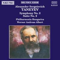 Taneyev: Symphony No. 2 & Suite No. 2