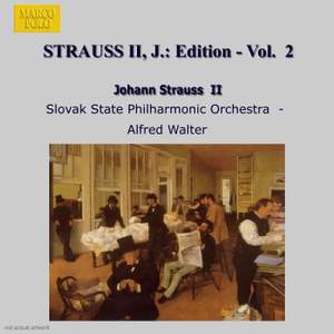 Johann Strauss II Edition, Volume 2