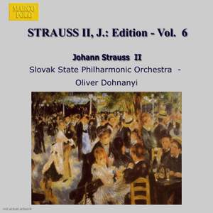 Johann Strauss II Edition, Volume 6