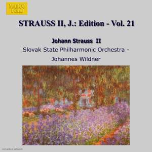Johann Strauss II Edition, Volume 21