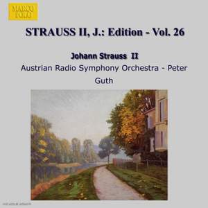 Johann Strauss II Edition, Volume 26