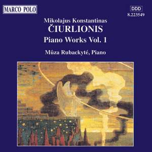 Ciurlionis: Piano Works Vol. 1