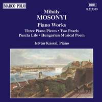 Mihaly Mosonyi: Piano Works Vol. 3