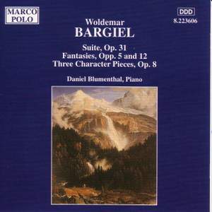 Woldemar Bargiel: Piano Works