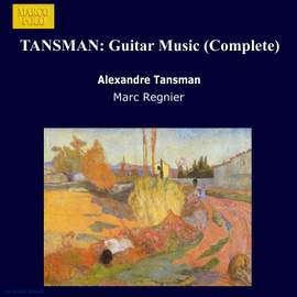 Tansman: Guitar Music (complete)