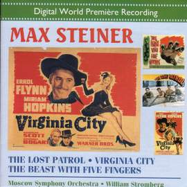 Max Steiner: The Lost Patrol/Virginia City