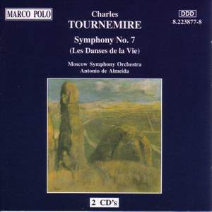 Tournemire: Symphony No. 7 'Les Danses de la Vie'