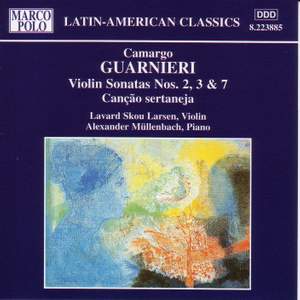 Camargo Guarnieri: Violin Sonatas Nos. 2, 3 & 7