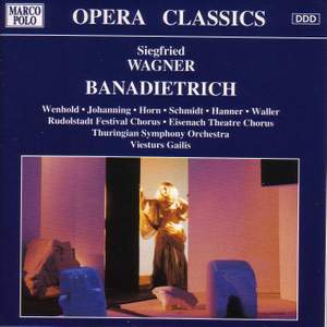 Wagner, S: Banadietrich, Op. 6