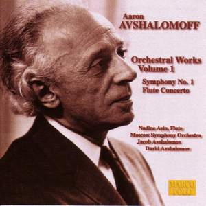 Aaron Avshalomoff: Orchestral Works Vol. 1