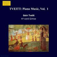 Geirr Tveitt: Piano Works, Vol. 1