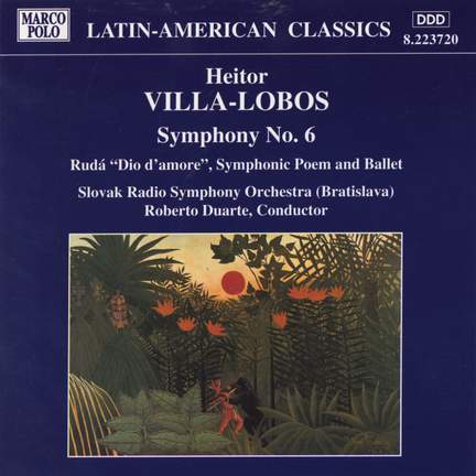 Villa-Lobos: Symphony No. 6
