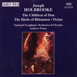 Joseph Holbrooke: Orchestral Works
