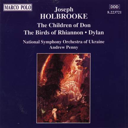 Joseph Holbrooke: Orchestral Works