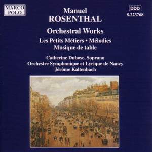 Manuel Rosenthal: Orchestral Works