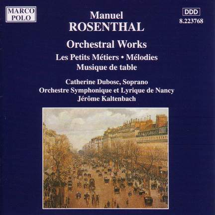 Manuel Rosenthal: Orchestral Works