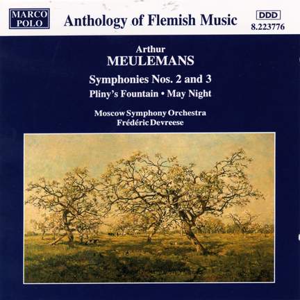 Arthur Meulemans: Symphonies Nos. 2 & 3