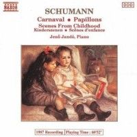 Schumann: Kinderszenen, Papillons & Carnaval