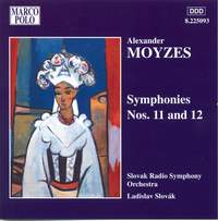Alexander Moyzes: Symphonies Nos. 11 and 12