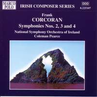 Frank Corcoran: Symphonies Nos. 2 - 4