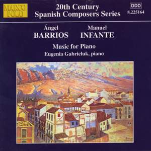 Angel Barrios & Manuel Infante: Music for Piano