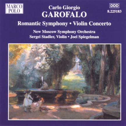 Garofalo: Romantic Symphony & Violin Concerto