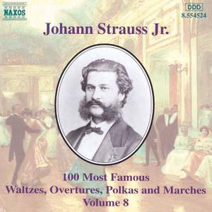 Johann Strauss II: 100 Most Famous Waltzes Vol. 8
