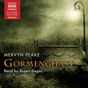 Mervyn Peake: Gormenghast (abridged)