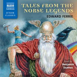 Edward Ferrie: Tales from the Norse Legends (unabridged)