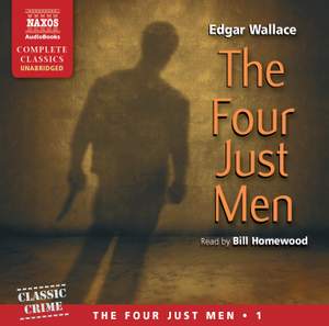 Edgar Wallace: The Four Just Men (unabridged)