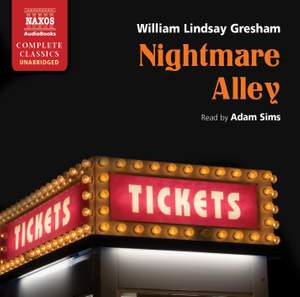 William Lindsay Gresham: Nightmare Alley (unabridged)