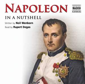 Neil Wenborn: Napoleon – In a Nutshell (unabridged)
