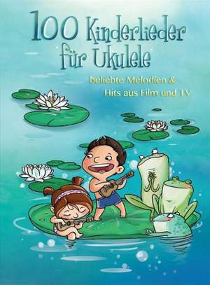 100 Kinderlieder Für Ukulele