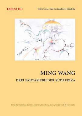 Wang, M: Drei Fantasiebilder Südafrika