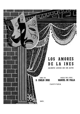 Manuel de Falla: Manuel De Falla: Los Amores De La Ines