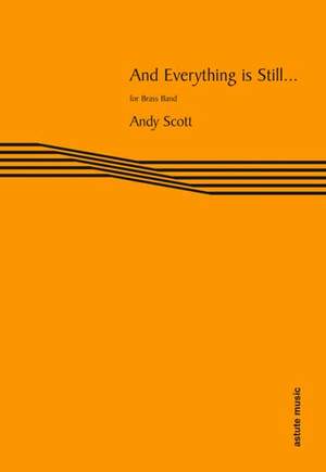 Andy Scott: And Everything is Still
