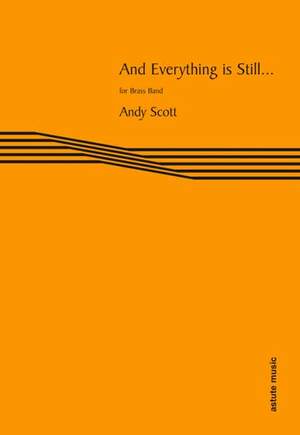 Andy Scott: And Everything is Still