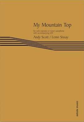 Andy Scott: My Mountain Top