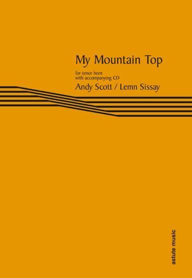 Andy Scott: My Mountain Top